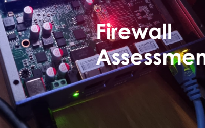 Warum Sie ein Firewall Assessment durchführen sollten